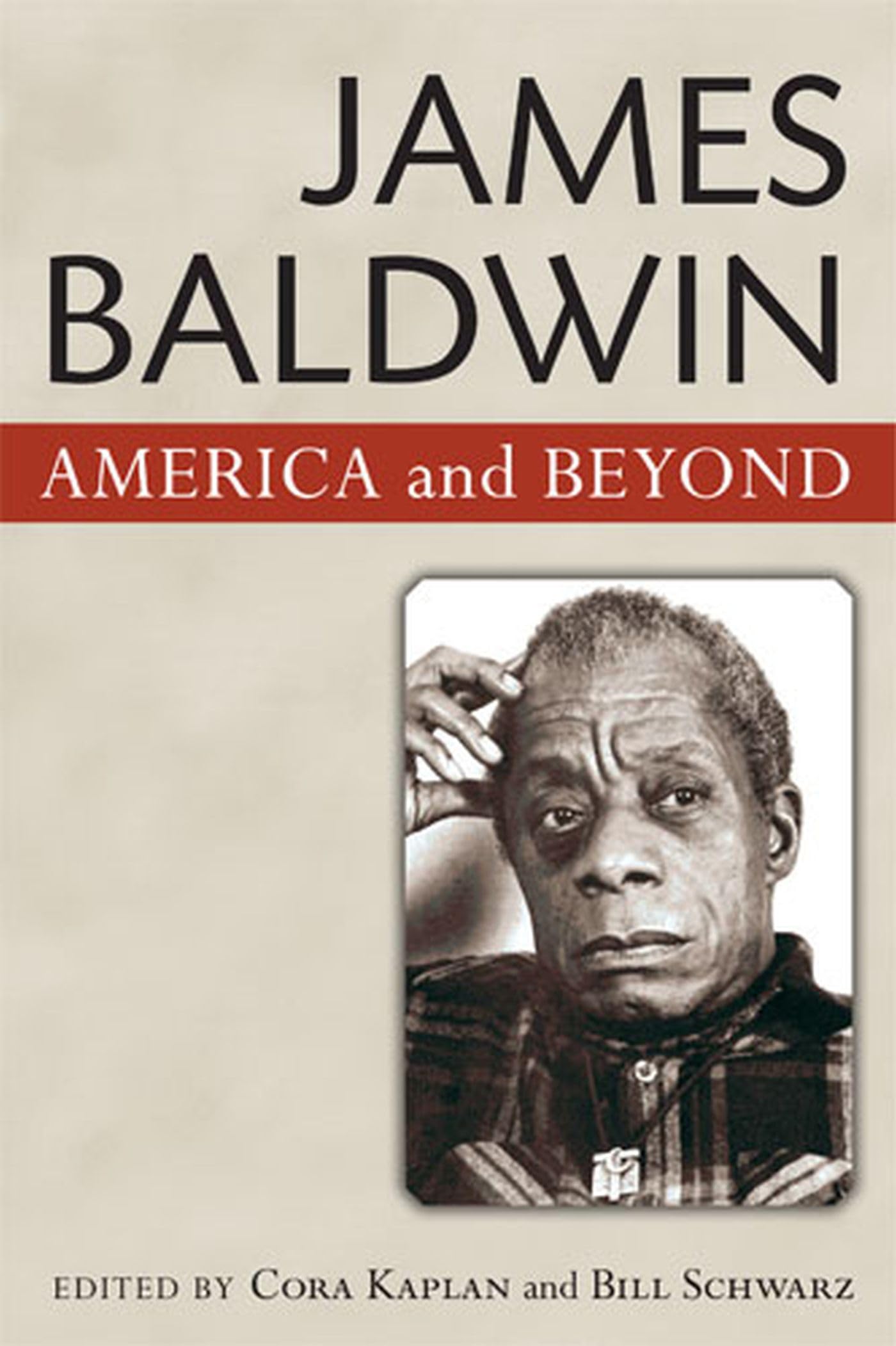 James Baldwin: America and Beyond - Exploring Race, Identity & Society | Essential Reading for Book Clubs & Social Justice Discussions