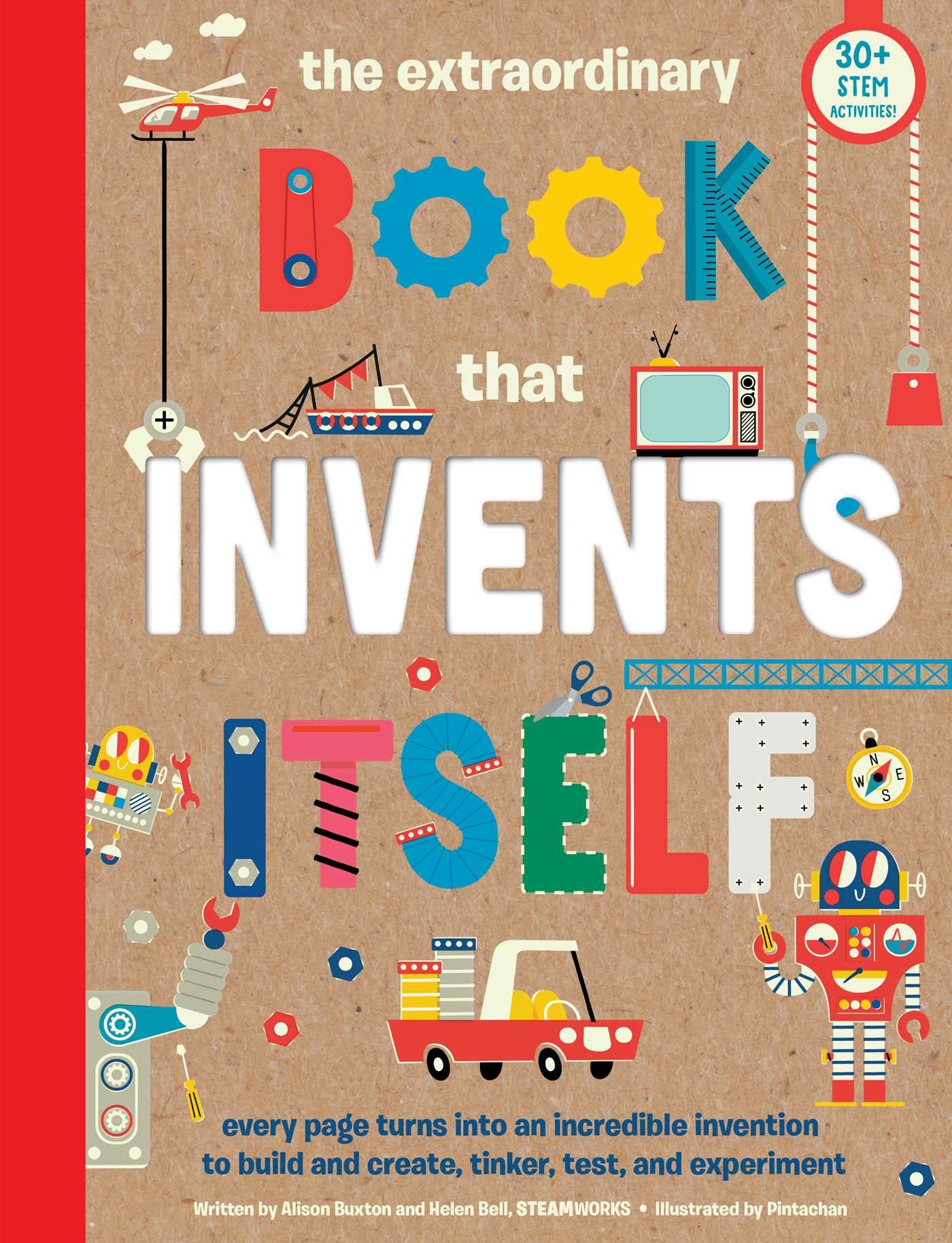 The Extraordinary Self-Inventing Book: STEM & STEAM Activity Book for Kids | Creative Learning, Science Experiments & Educational Fun | Perfect for Homeschooling, Classroom & Gift Ideas