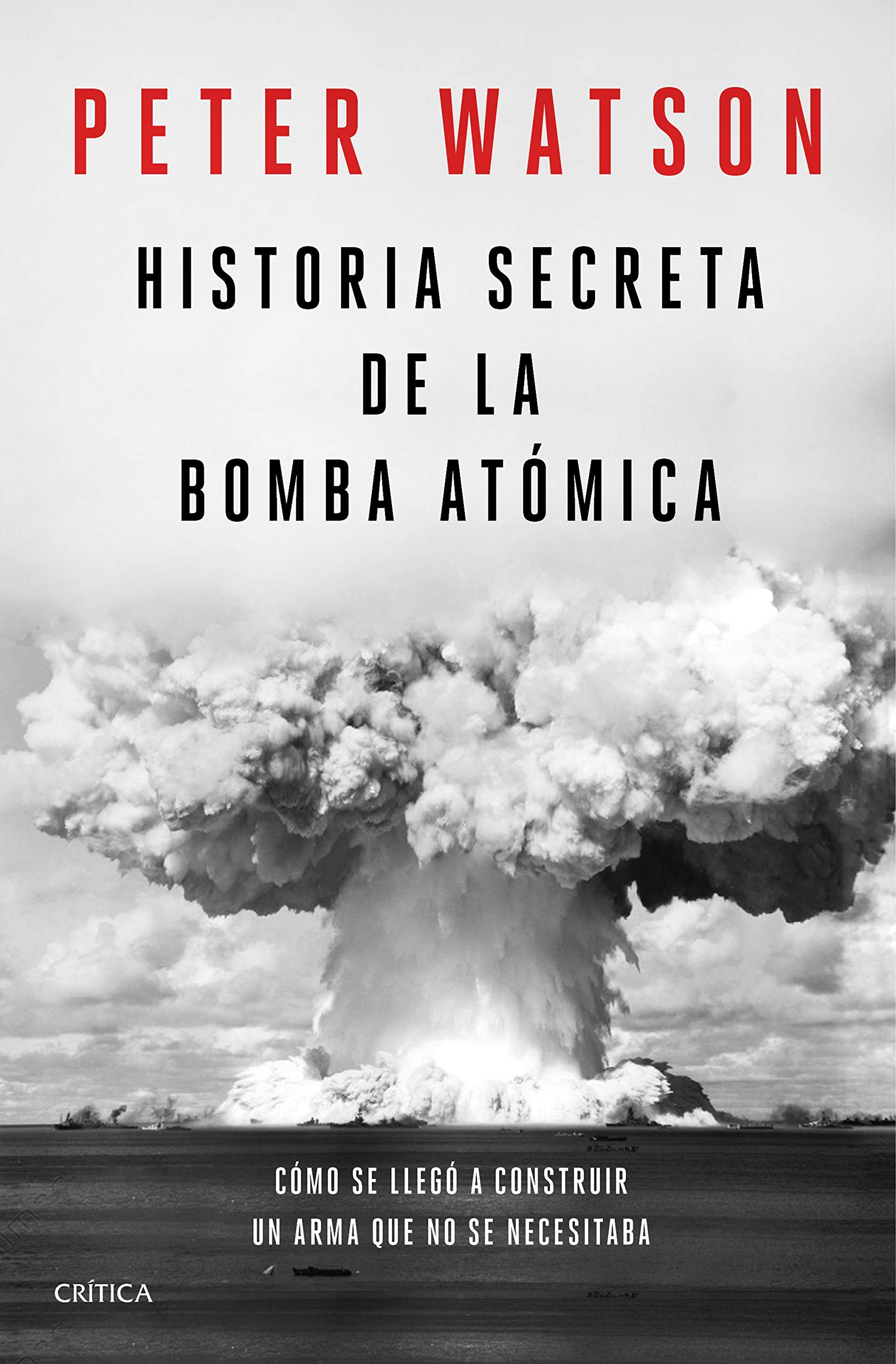 The Secret History of the Atomic Bomb: How an Unnecessary Weapon Was Built | Cold War History, Military Strategy & Nuclear Warfare Insights