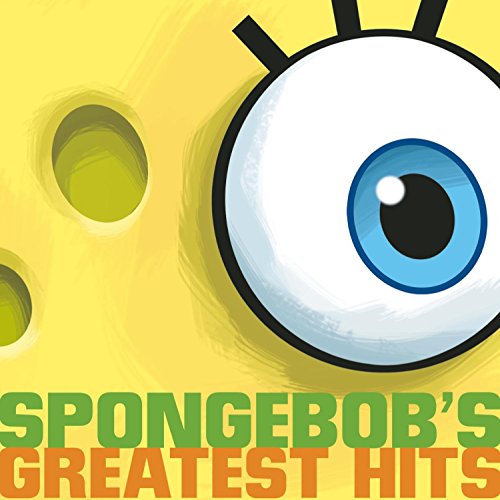 SpongeBob's Greatest Hits - Best Songs & Music Collection for Kids, Family Fun, and Parties | Perfect for Birthdays, Playtime, and Relaxation