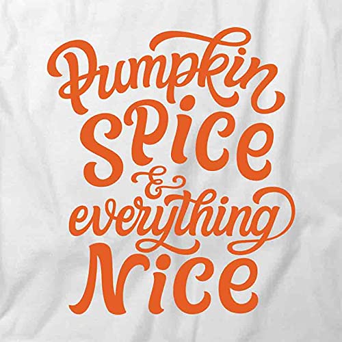 Pumpkin Spice and Everything Nice Graphic T-Shirt | Printed White Tee for Women & Men | Casual Wear, Fall Fashion, Holiday Outfit
