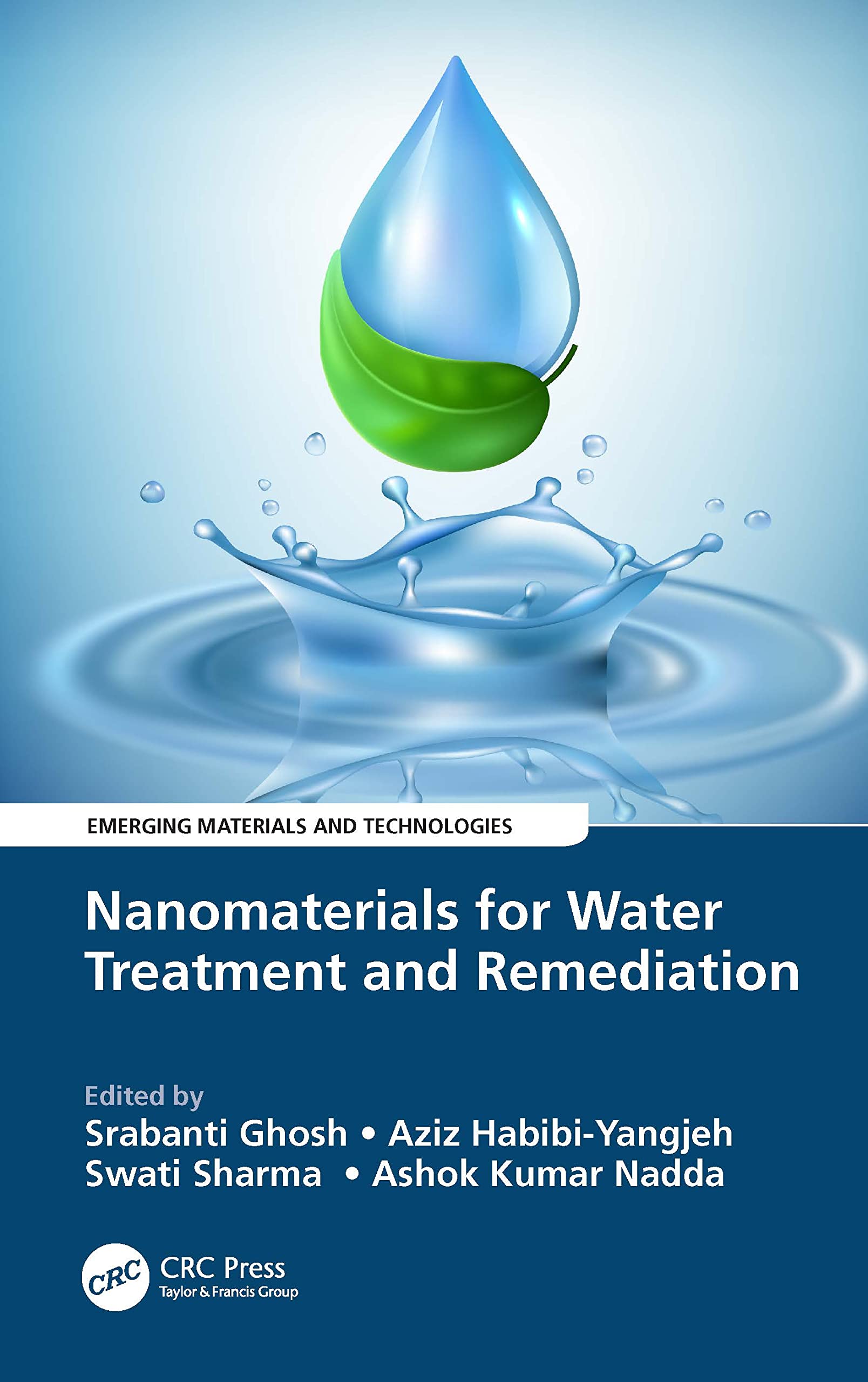 Nanomaterials for Water Treatment and Remediation - Advanced Emerging Materials & Technologies | Purify Drinking Water, Industrial Wastewater & Environmental Cleanup