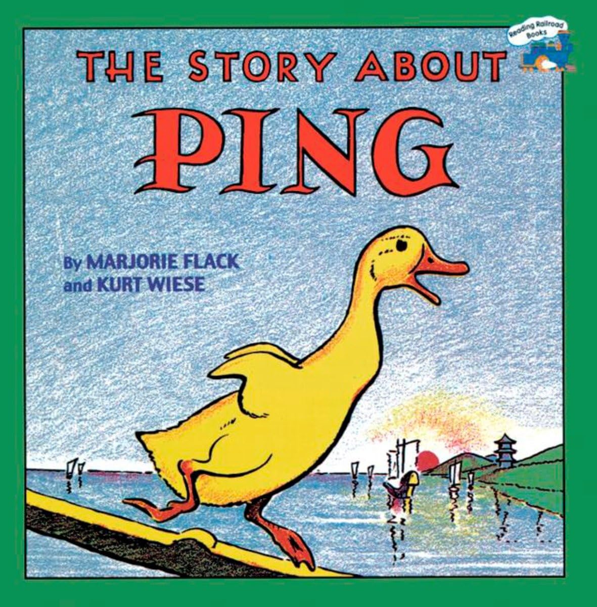 The Story About Ping - Classic Children's Book About a Duck's Adventure on the Yangtze River | Perfect for Bedtime Stories & Early Reading