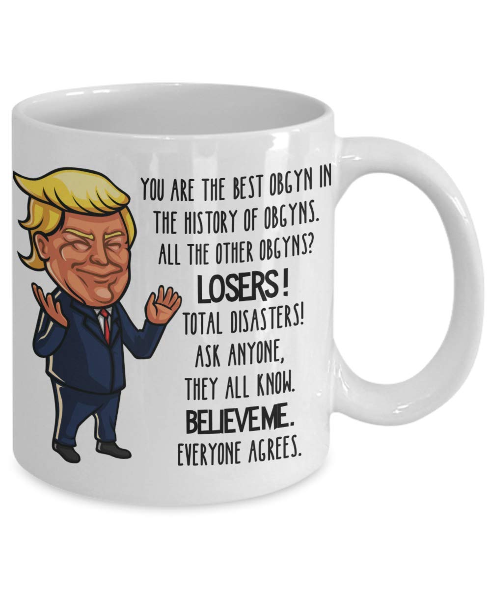 Funny Trump MAGA Coffee Mug - OBGYN Appreciation Gift for Doctors, Inappropriate Humor Tea Cup for Obstetricians & Gynecologists - Perfect for Office Use, White Elephant Gifts & Political Humor Lovers