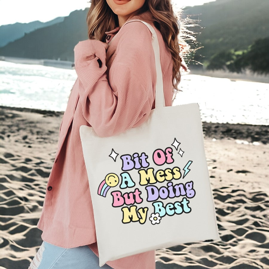 Best Funny Motivational Tote Bag - 'Bit of a Mess, Doing My Best' Slogan - Perfect for Work, Gym & Everyday Use