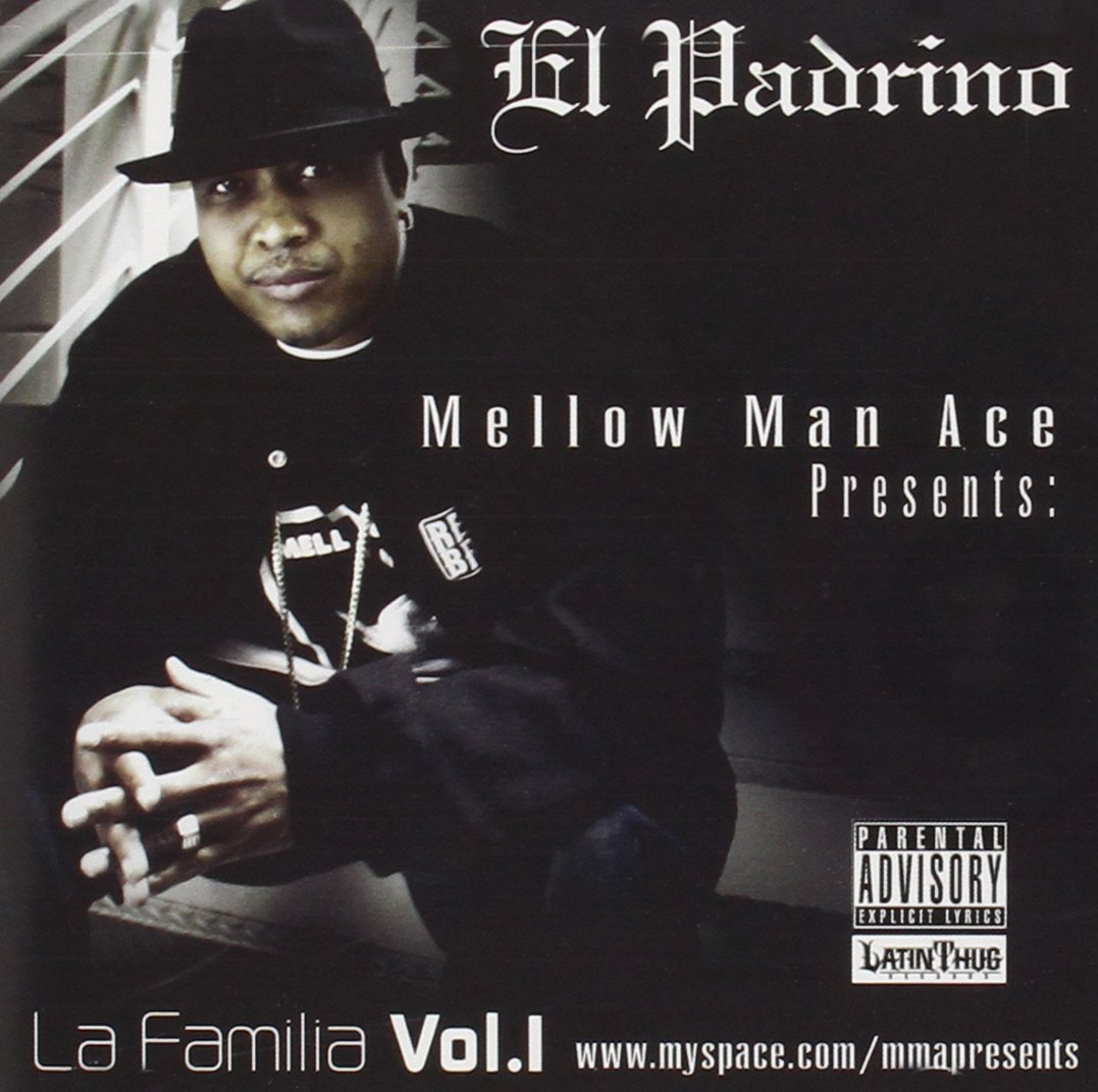 Mellow Man Ace Presents: La Familia 1 - Authentic Latin Hip Hop Album | Perfect for Parties, Workouts & Road Trips