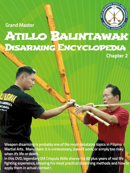 Atillo Balintawak Disarming Techniques DVD - Chapter 2 | Filipino Martial Arts Training | Self-Defense & Combat Skills for Home Practice