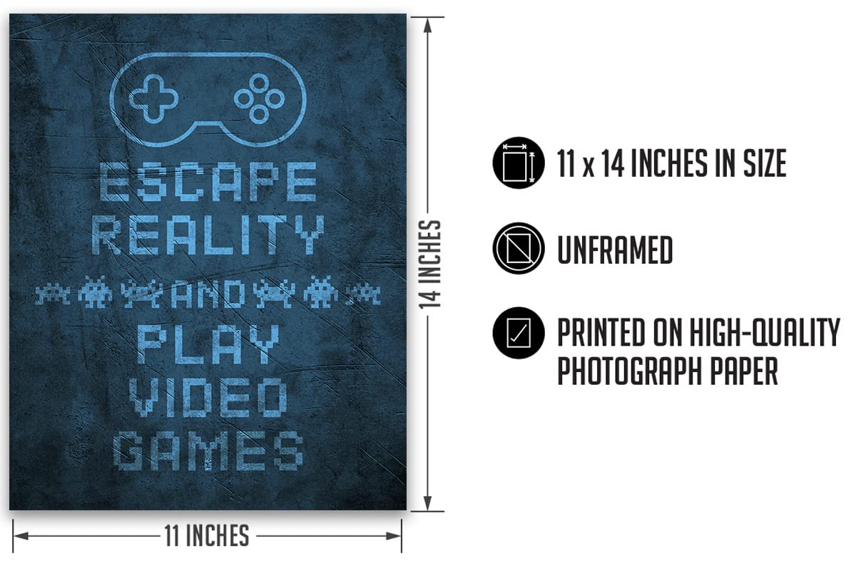 Escape Reality Gaming Wall Art - 11x14 Unframed Print for Video Gamers Room Decor, Birthday Party & Gifts | Perfect for Game Room, Man Cave & Gamer Gifts