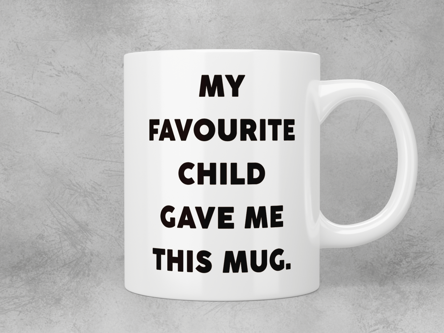 My Favorite Child Gave Me This Mug - Funny Coffee Cup for Parents - Perfect for Home, Office & Gift Giving