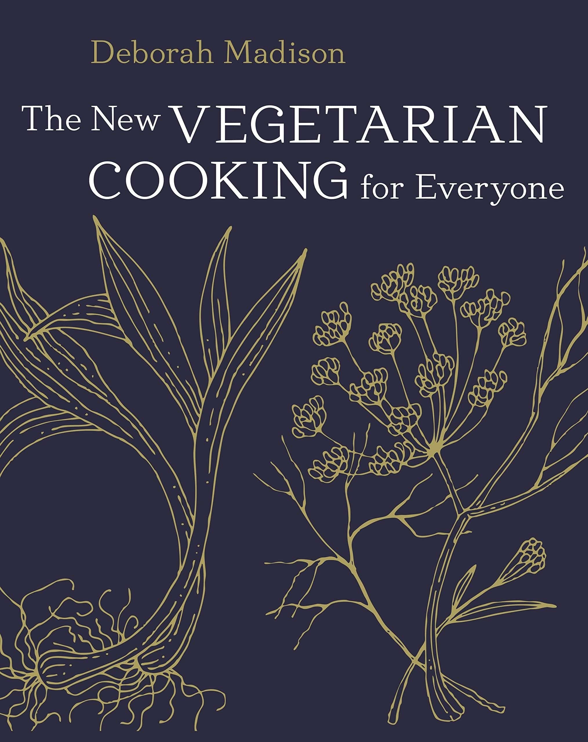The New Vegetarian Cooking for Everyone - Best Plant-Based Recipes for Healthy Meals - Perfect for Home Chefs & Vegan Lifestyles