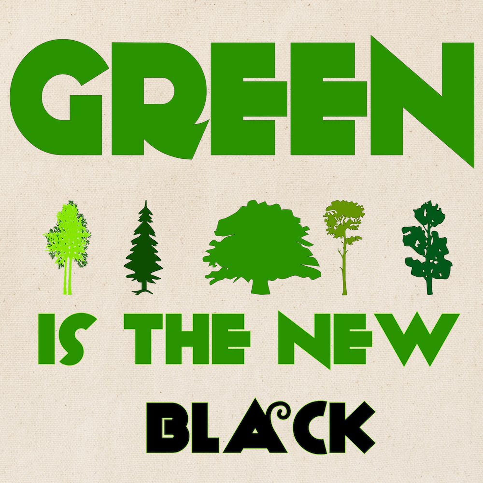 Eco-Friendly Green Is The New Black Canvas Reusable Tote Bag - Natural Cotton Shopping Bag for Groceries, Beach & Daily Use | Sustainable Fashion Accessory