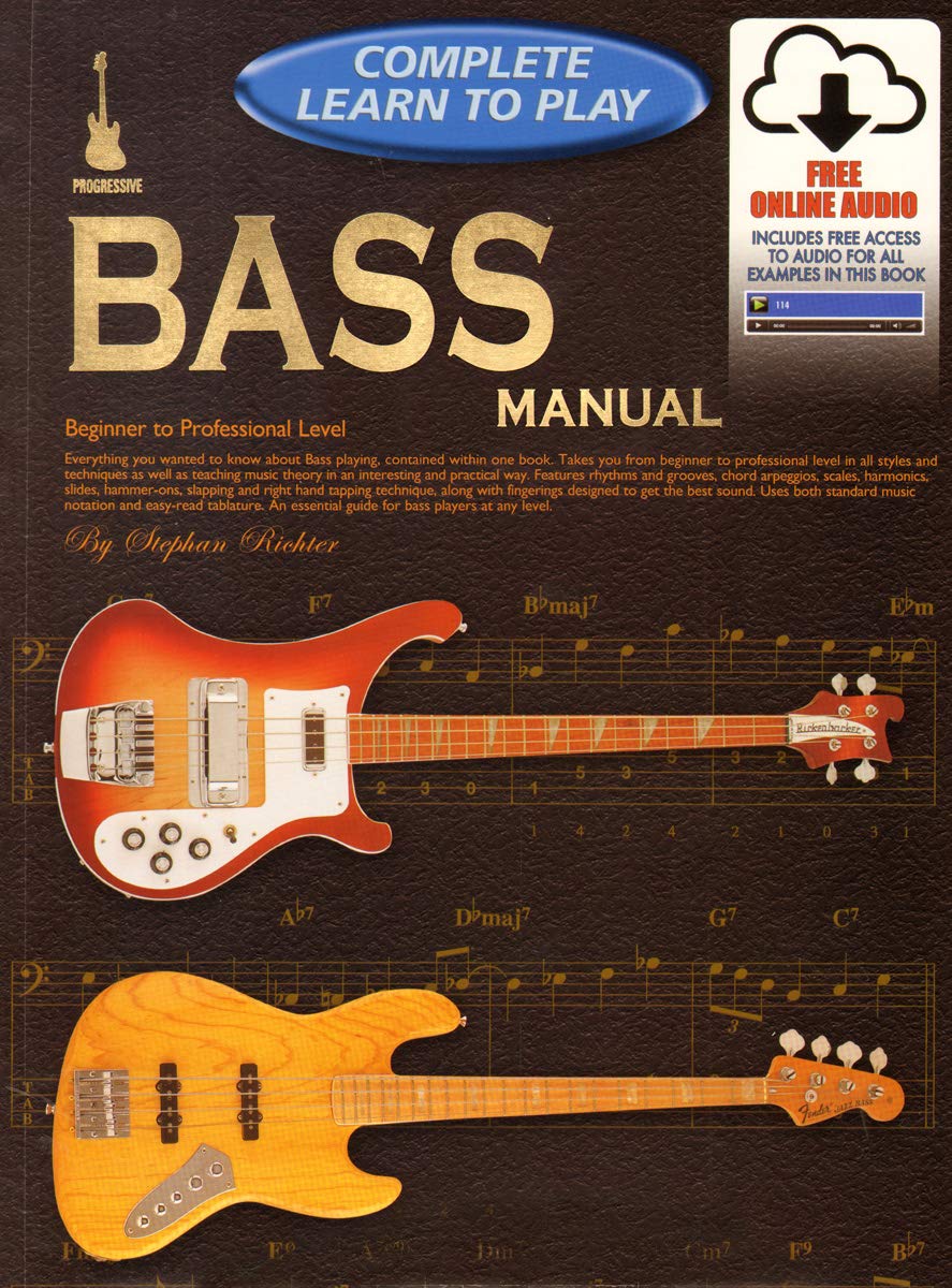 Bass Guitar Manual: Complete Learn to Play Guide for Beginners - Progressive Step-by-Step Instruction Book for Practice & Performance