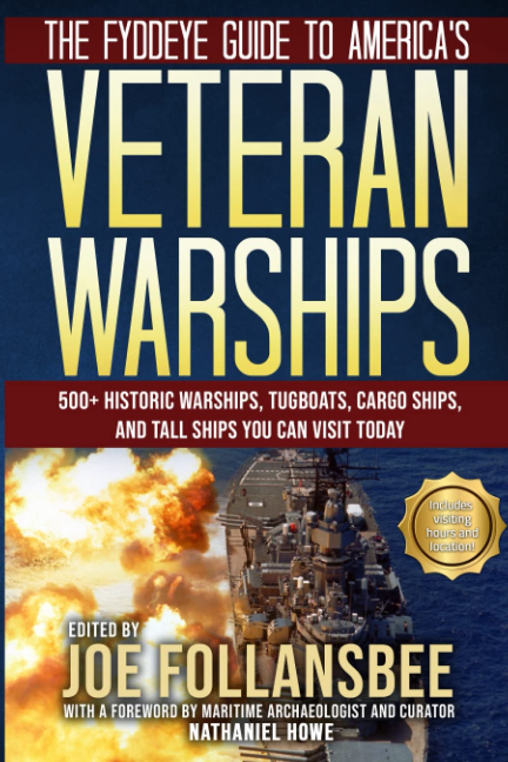 Fyddeye Guide to America's Historic Warships | US Navy Veteran Ships History Book | Perfect for Military History Buffs & Naval Enthusiasts