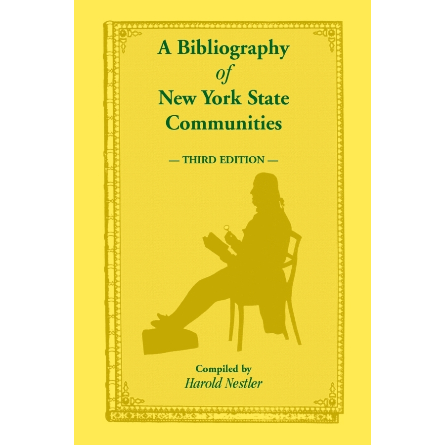 New York State Communities Bibliography - Third Edition | Comprehensive Guide for Researchers & Historians | Perfect for Academic Studies & Local History Projects