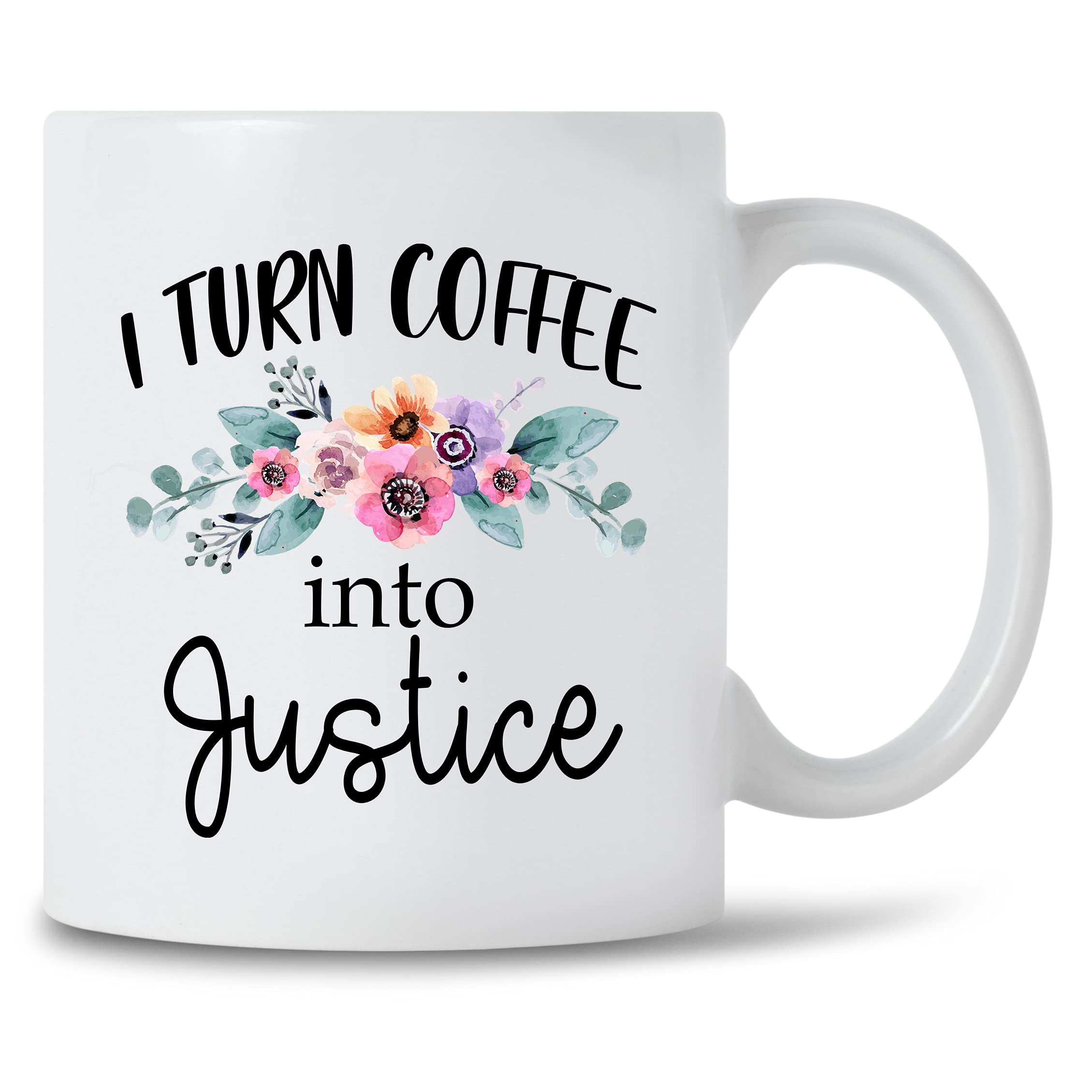 Funny Lawyer Coffee Mug - 'I Turn Coffee Into Justice' Gift for Attorneys, Law Students & Legal Professionals - Floral Design Ceramic Tea Cup - Perfect for Office, Graduation & Daily Use