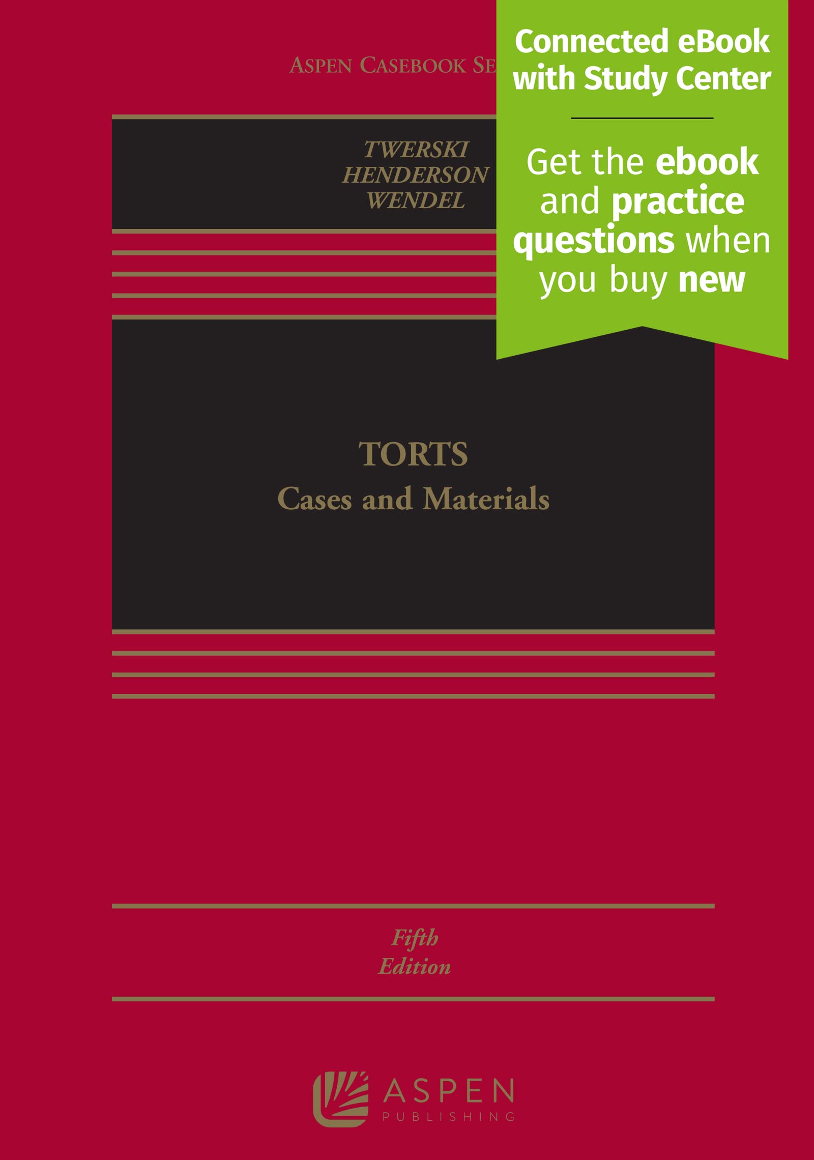 Torts: Cases and Materials (Aspen Casebook) - Essential Law School Textbook for Civil Wrongs & Personal Injury Cases