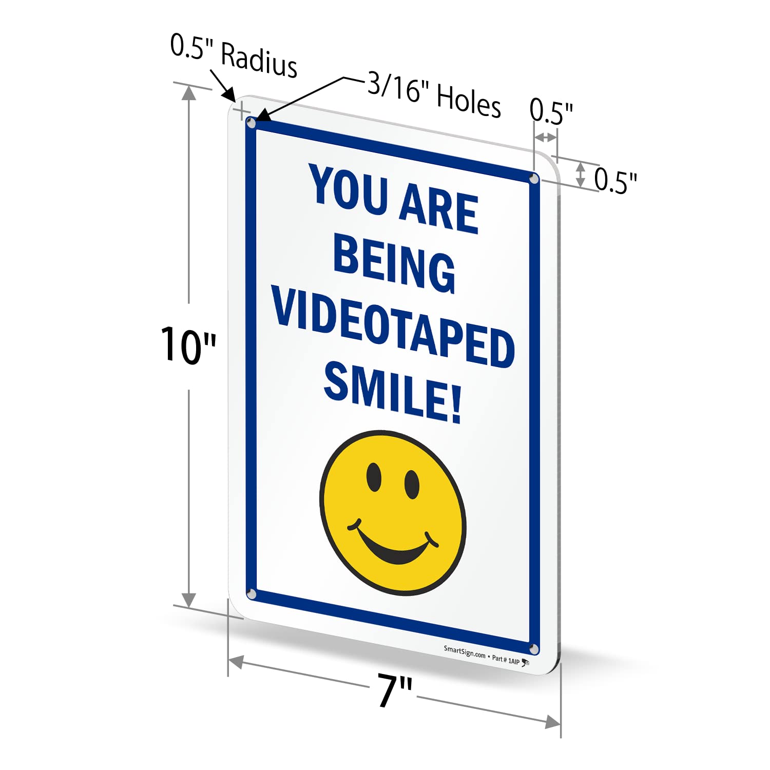 SmartSign 'You Are Being Videotaped Smile!' Sign - 7
