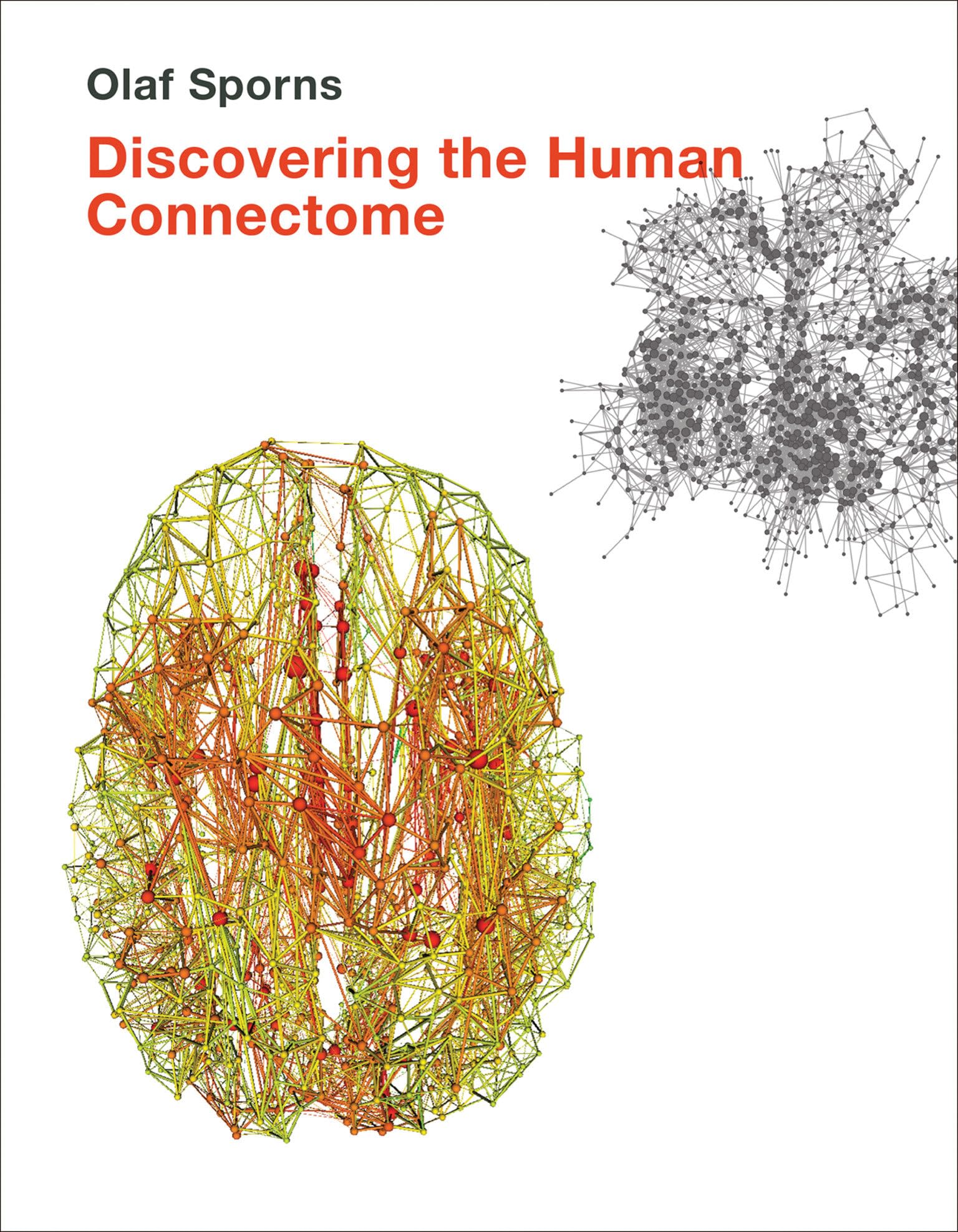 Discovering the Human Connectome - MIT Press Book on Brain Mapping & Neural Networks | Neuroscience Research & Academic Study Resource