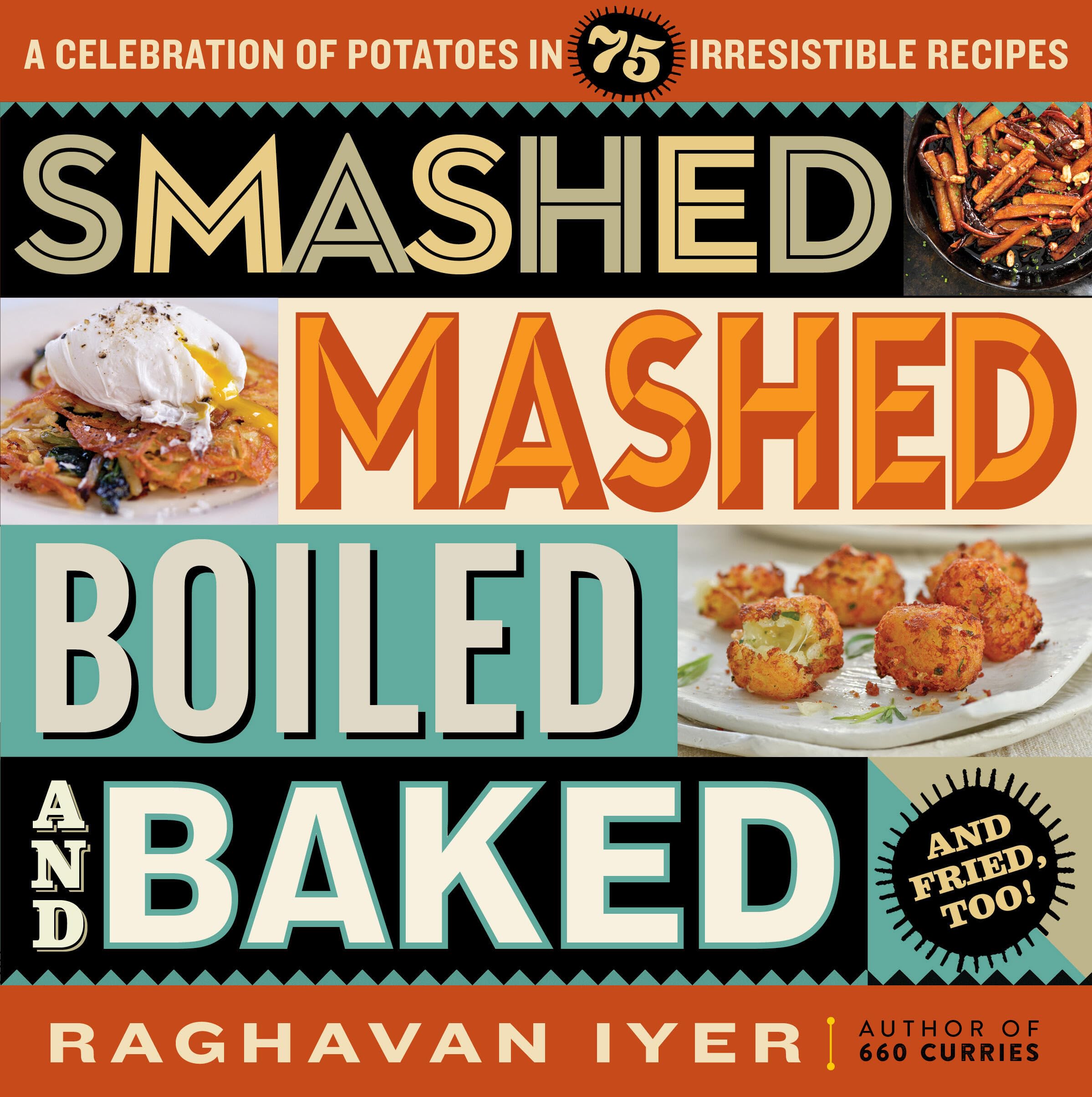 75 Irresistible Potato Recipes - Smashed, Mashed, Boiled, Baked & Fried | Easy Homemade Potato Dishes for Family Dinners & Holiday Gatherings