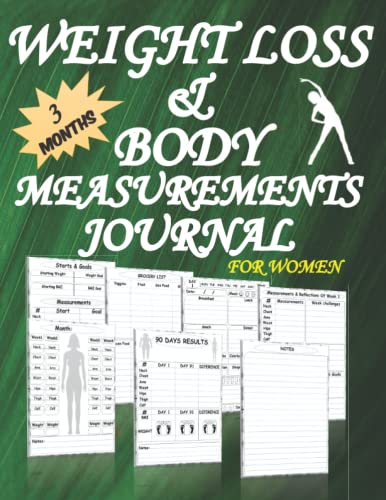 Weight Loss & Body Measurement Journal for Women - Weekly Tracker, Food & Fitness Log Book - Track Progress, Diet & Workouts - Perfect for Weight Management & Health Goals