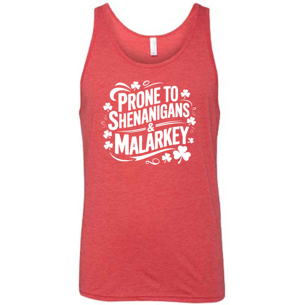 Funny Unisex T-Shirt - Prone To Shenanigans & Malarkey Design - Perfect for Casual Wear, Gifts & Humorous Occasions