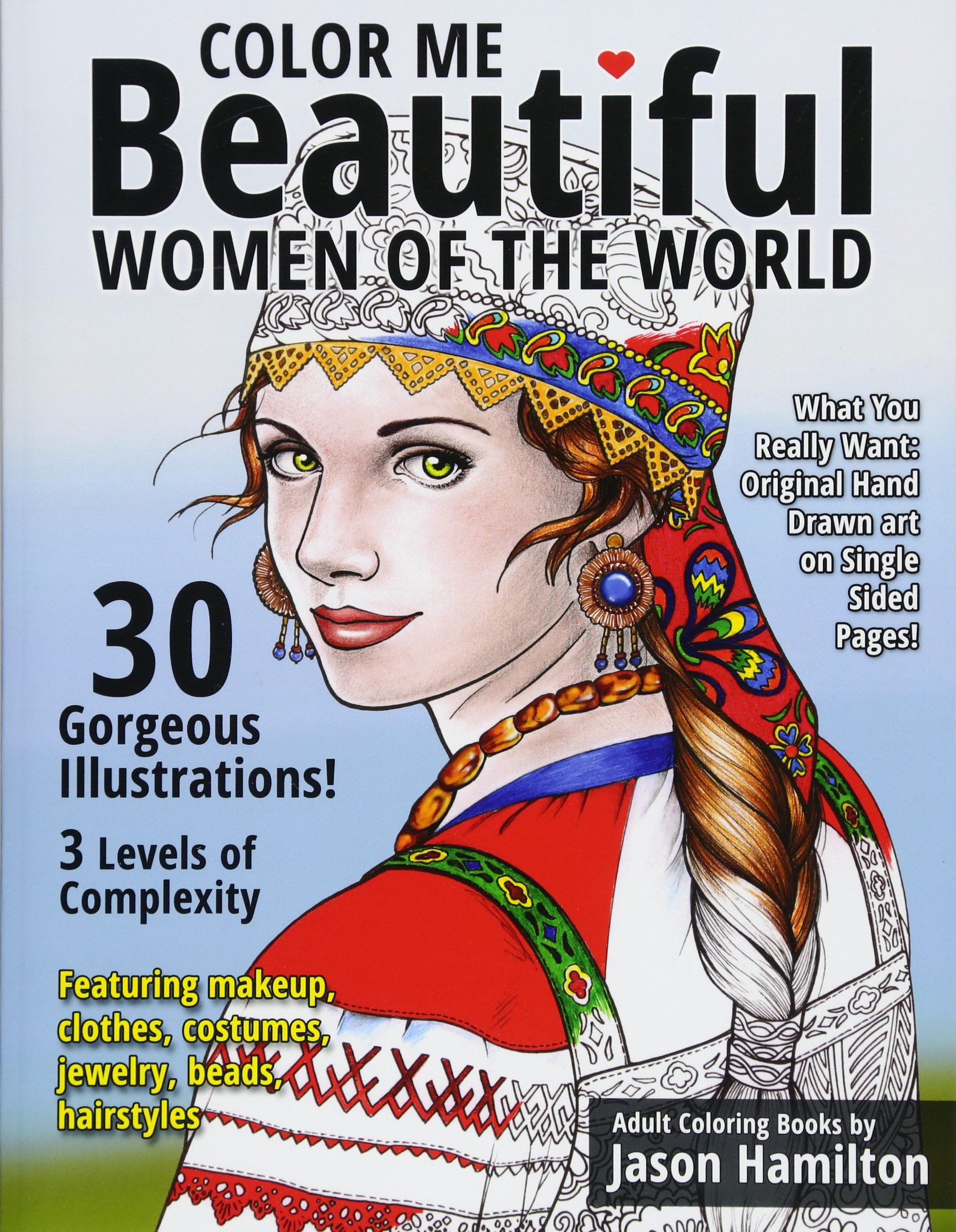 Color Me Beautiful: Women of the World Adult Coloring Book for Stress Relief & Creativity - Perfect for Relaxation, Meditation & Art Therapy