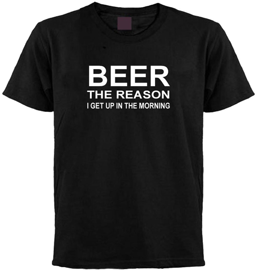 Funny Beer Lover T-Shirt - 'The Reason I Get Up in The Morning' Slogan Tee - Perfect for Parties, Gifts & Casual Wear