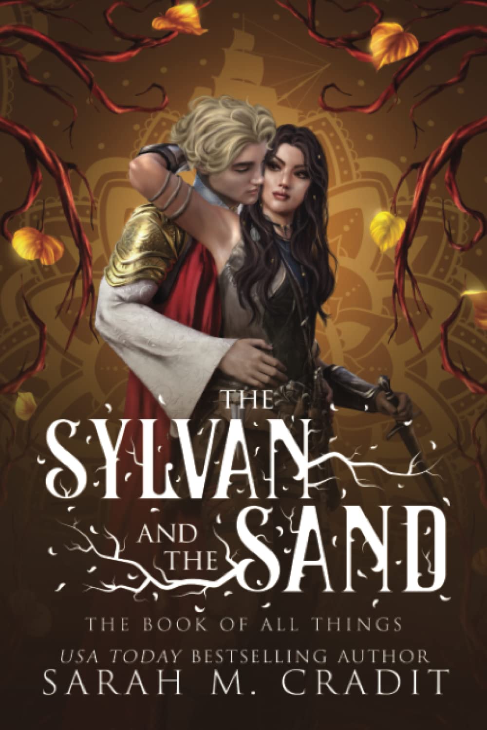 The Sylvan and the Sand: Enemies to Lovers Fantasy Romance Novel - Standalone Book in The Book of All Things Series | Perfect for Fantasy Readers & Romance Book Clubs