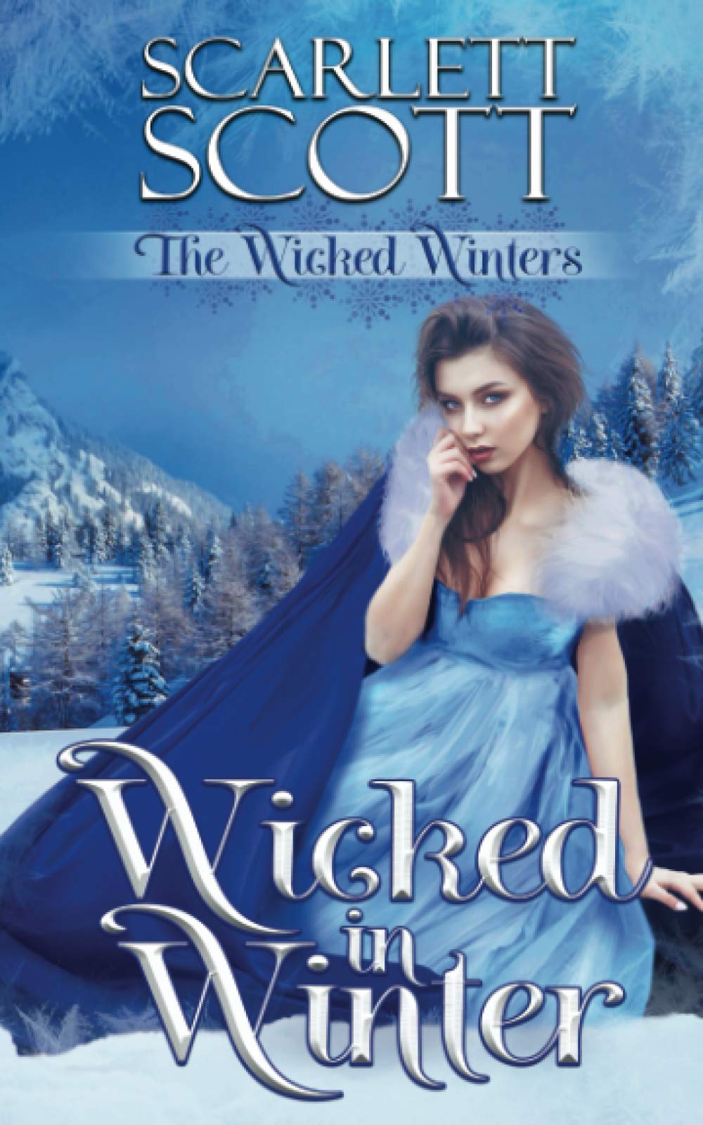 Wicked in Winter (The Wicked Winters) - Historical Romance Novel for Cold Weather Reading by the Fireplace