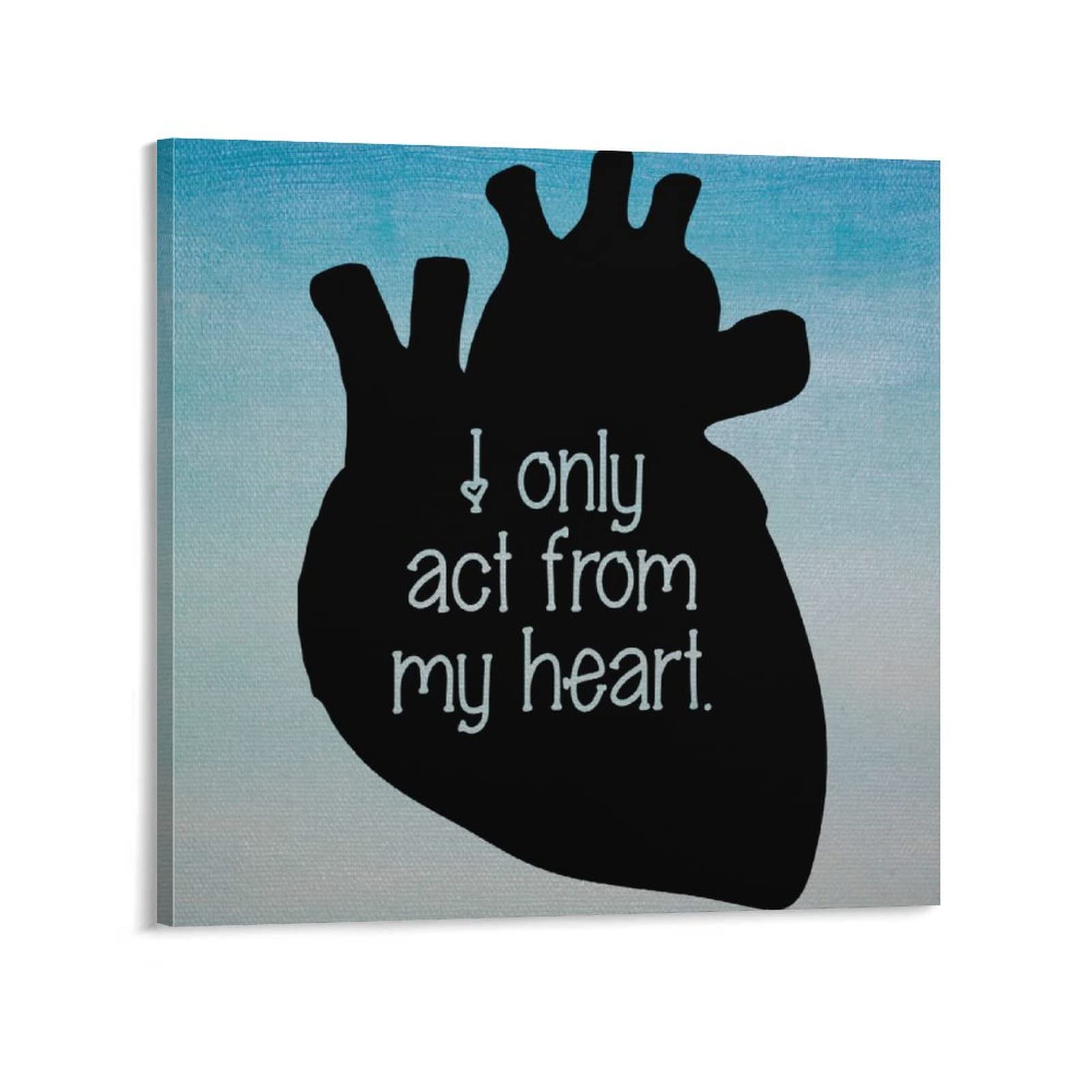 Inspirational Wall Art for Office - 'I Only Act from My Heart' Framed Canvas - Modern Motivational Quote Decor - 16x16 Inches - Perfect for Home Office, Workspace & Study Room Decor