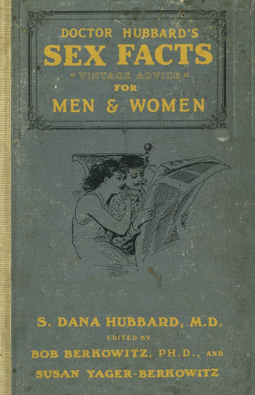 Doctor Hubbard's Essential Sex Facts for Men & Women - Improve Intimacy & Relationships | Expert Advice for Couples & Singles