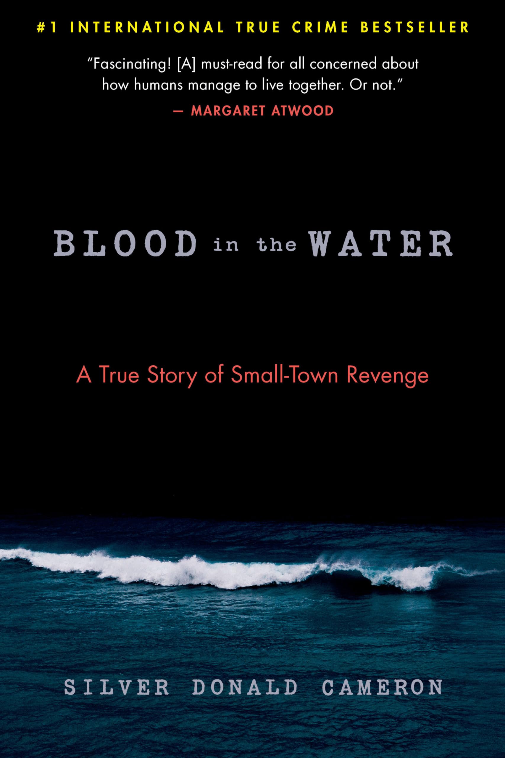 Blood in the Water: True Crime Story of Small-Town Revenge - Perfect for True Crime Fans & Book Club Discussions