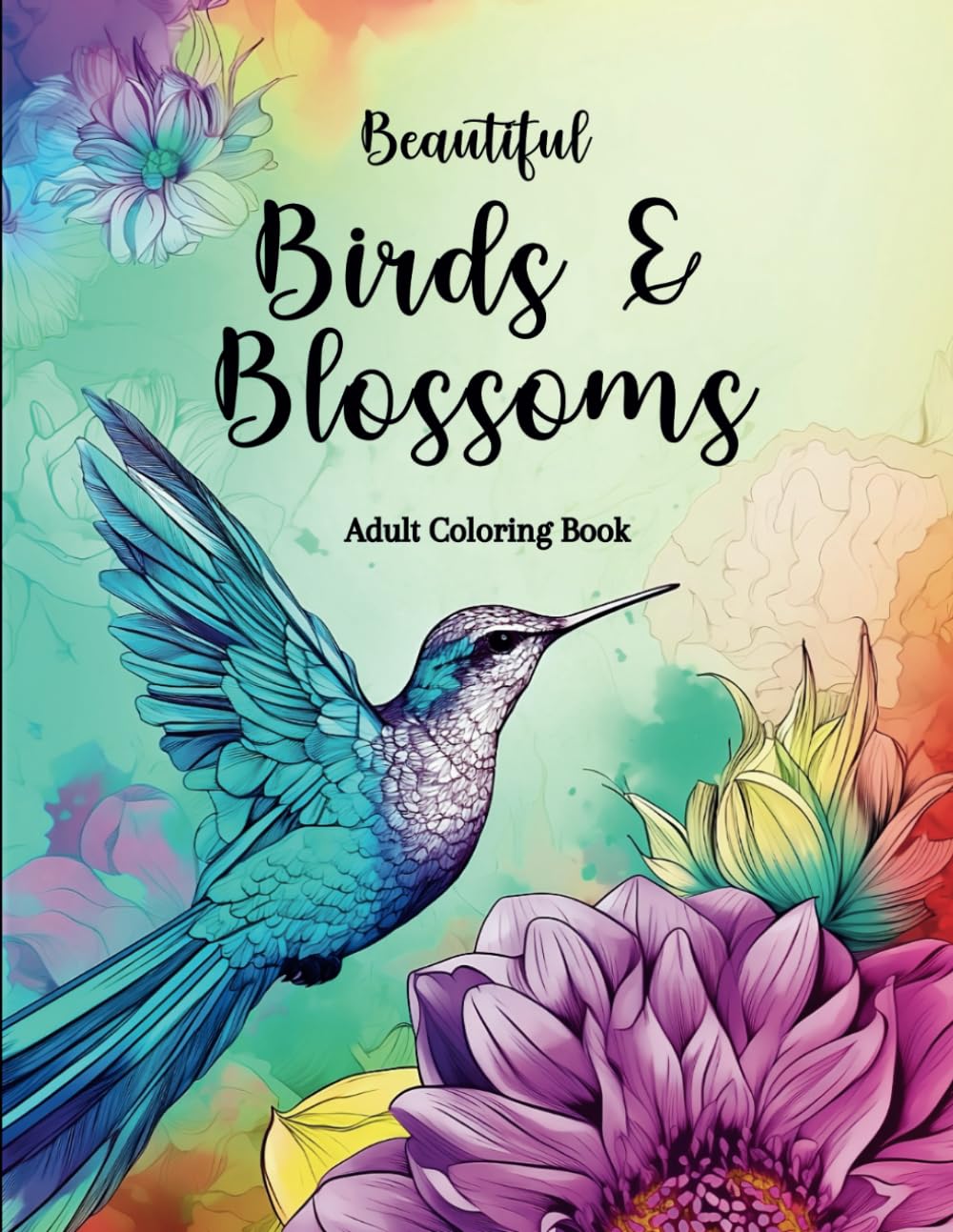 Beautiful Birds & Blossoms Adult Coloring Book - 50 Relaxing Bird and Flower Designs for Stress Relief | Perfect for Meditation, Art Therapy & Creative Gift Ideas