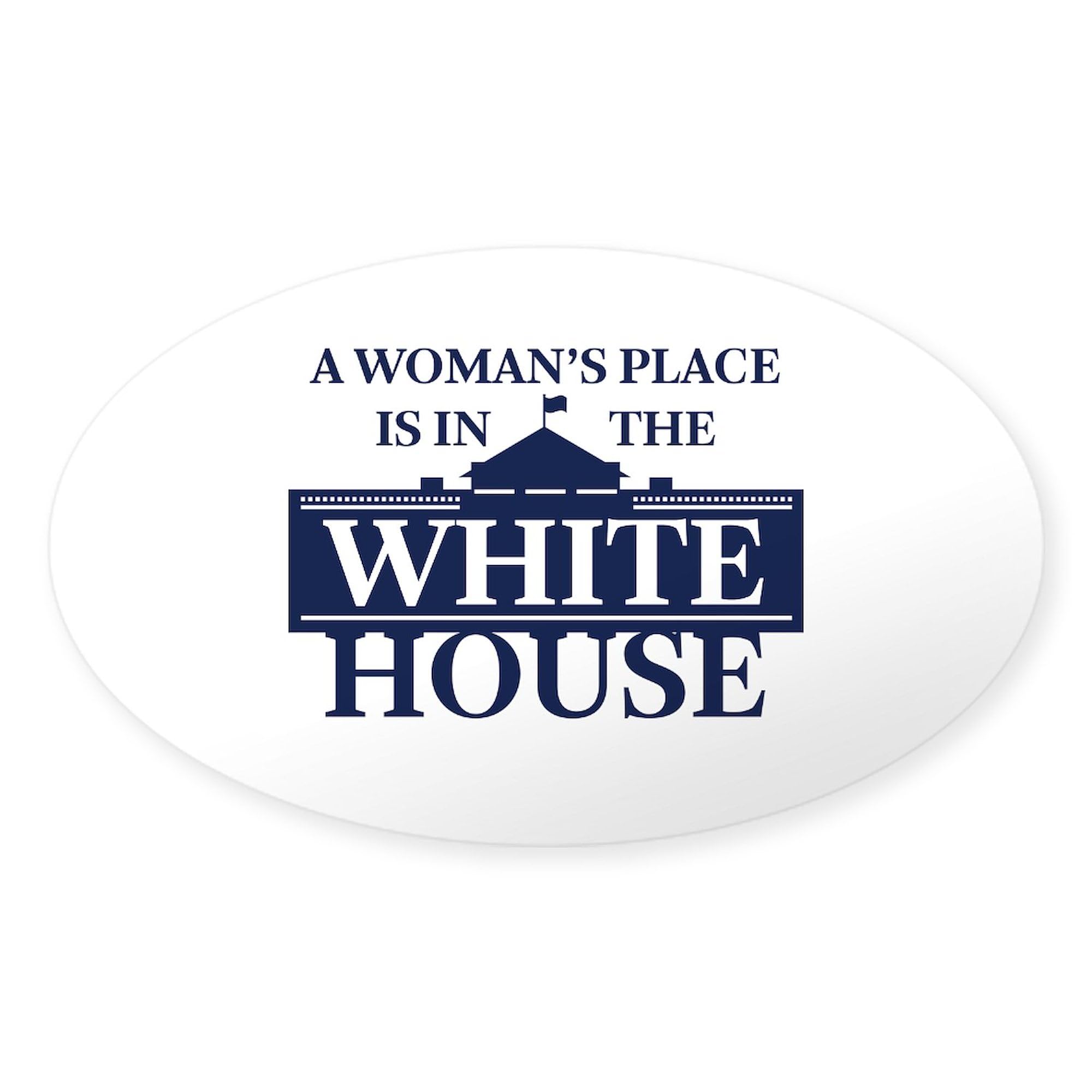 Empowering Women's Rights Oval Car Bumper Sticker - CafePress 'A Woman's Place Is in The White House' Decal for Cars, Laptops & Water Bottles | Political Statement, Feminist Gift Idea