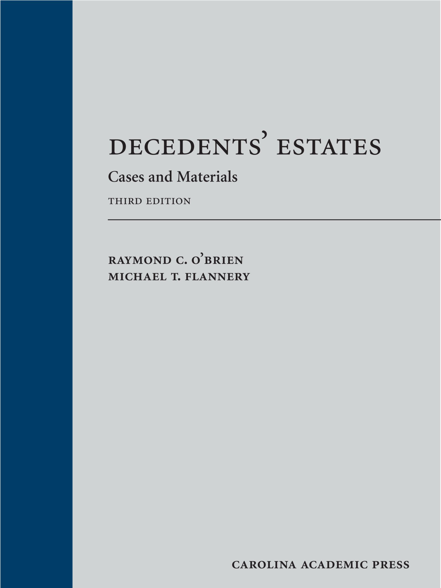 Decedents' Estates Law: Essential Cases & Study Materials for Legal Professionals - Perfect for Law Students, Attorneys, and Estate Planning
