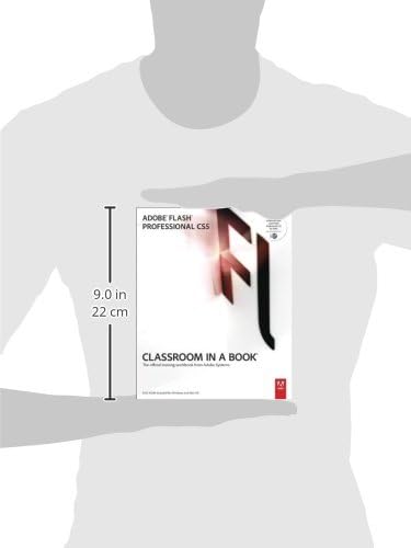 Adobe Flash Professional CS5 Classroom in a Book - Official Adobe Training Workbook | Learn Animation & Web Design for Beginners to Advanced Users | Perfect for Students, Designers & Developers