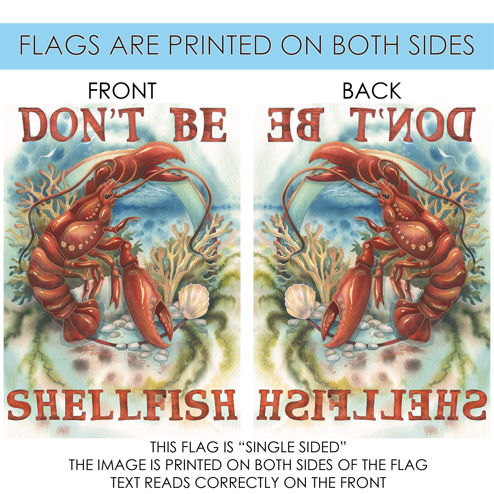 Don't Be Shellfish Funny Garden Flag - 12x18 Inch Double Sided Outdoor House Decoration, Ocean Theme Yard Flag for Porch, Lawn & Beach House Decor