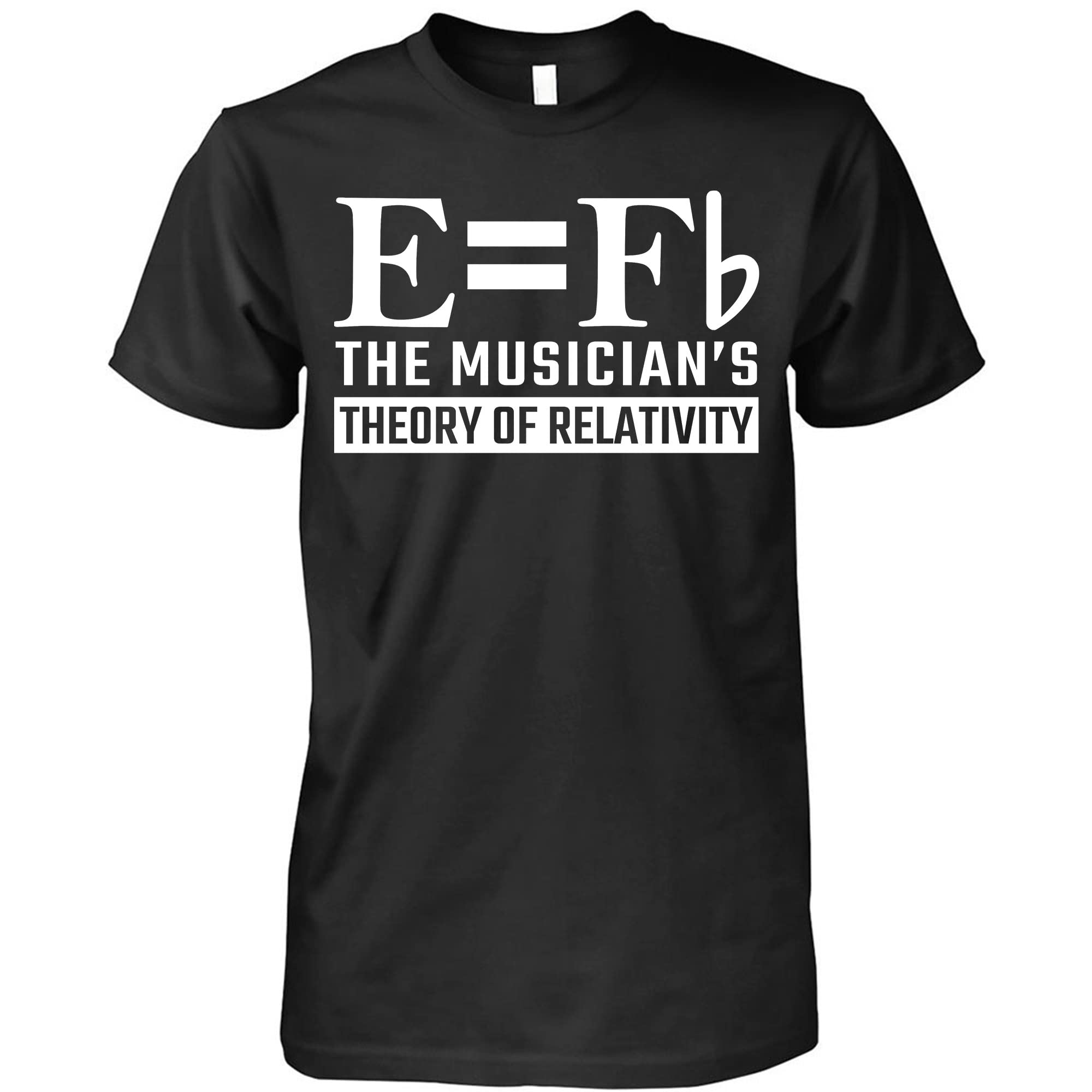 Funny Musician T-Shirt | E=FB The Musician's Theory of Relativity | Music Teacher Gift for Men & Women | Perfect for Music Lovers, Band Members & Physics Enthusiasts
