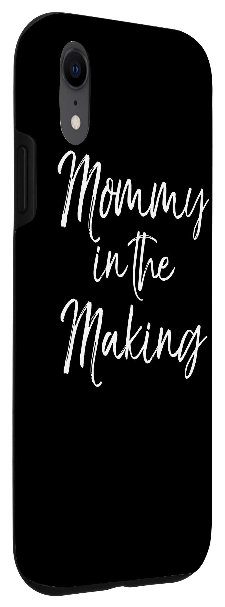 iPhone XR Pregnancy Phone Case - Cute Expecting Mom Quote Cover for Moms-to-Be | Perfect Gift for Baby Showers & Maternity Photos