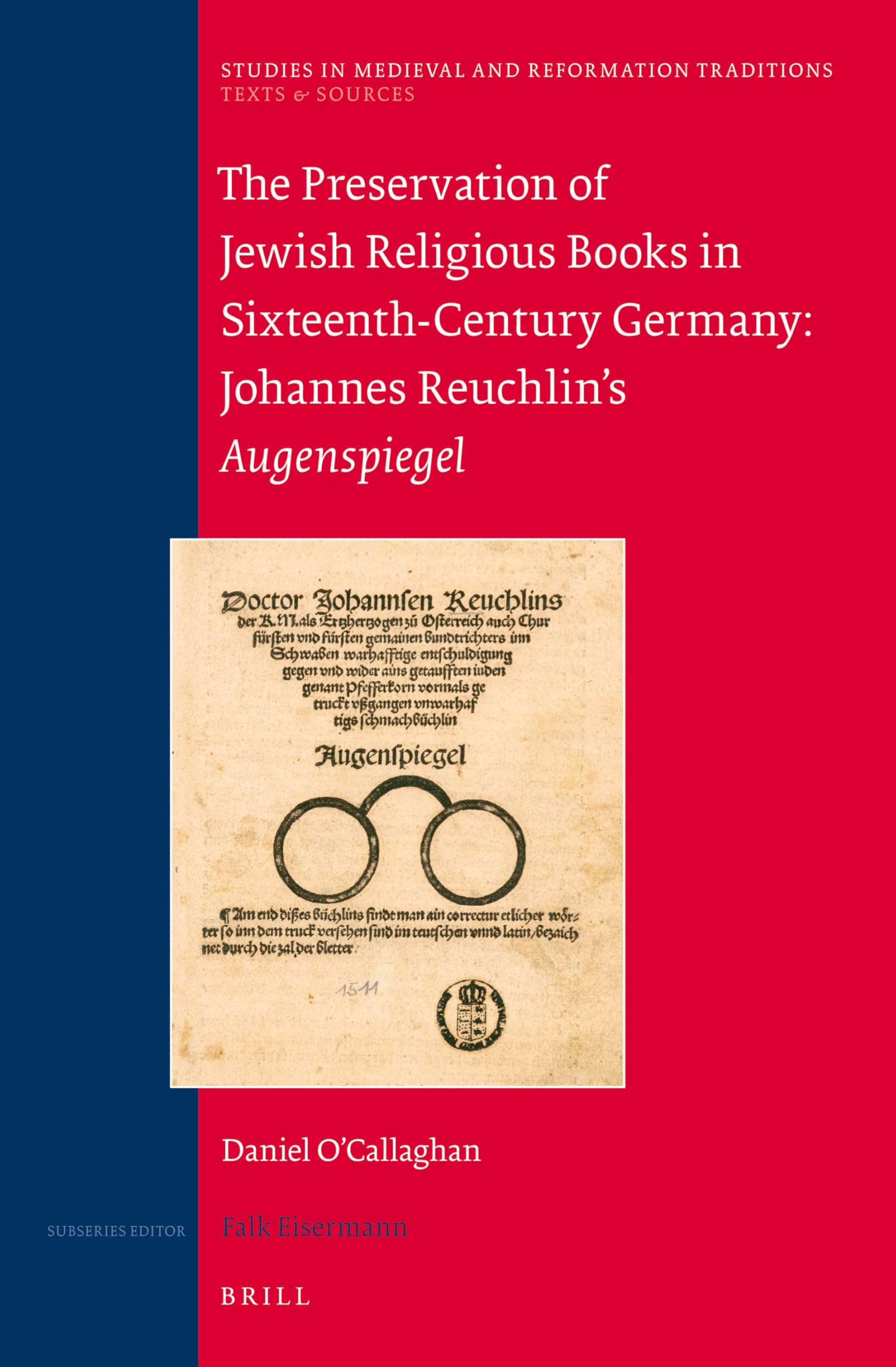 Johannes Reuchlin's Augenspiegel: Preserving Jewish Religious Books in 16th Century Germany | Historical Study of Medieval & Reformation Texts | Perfect for Scholars & Theology Students