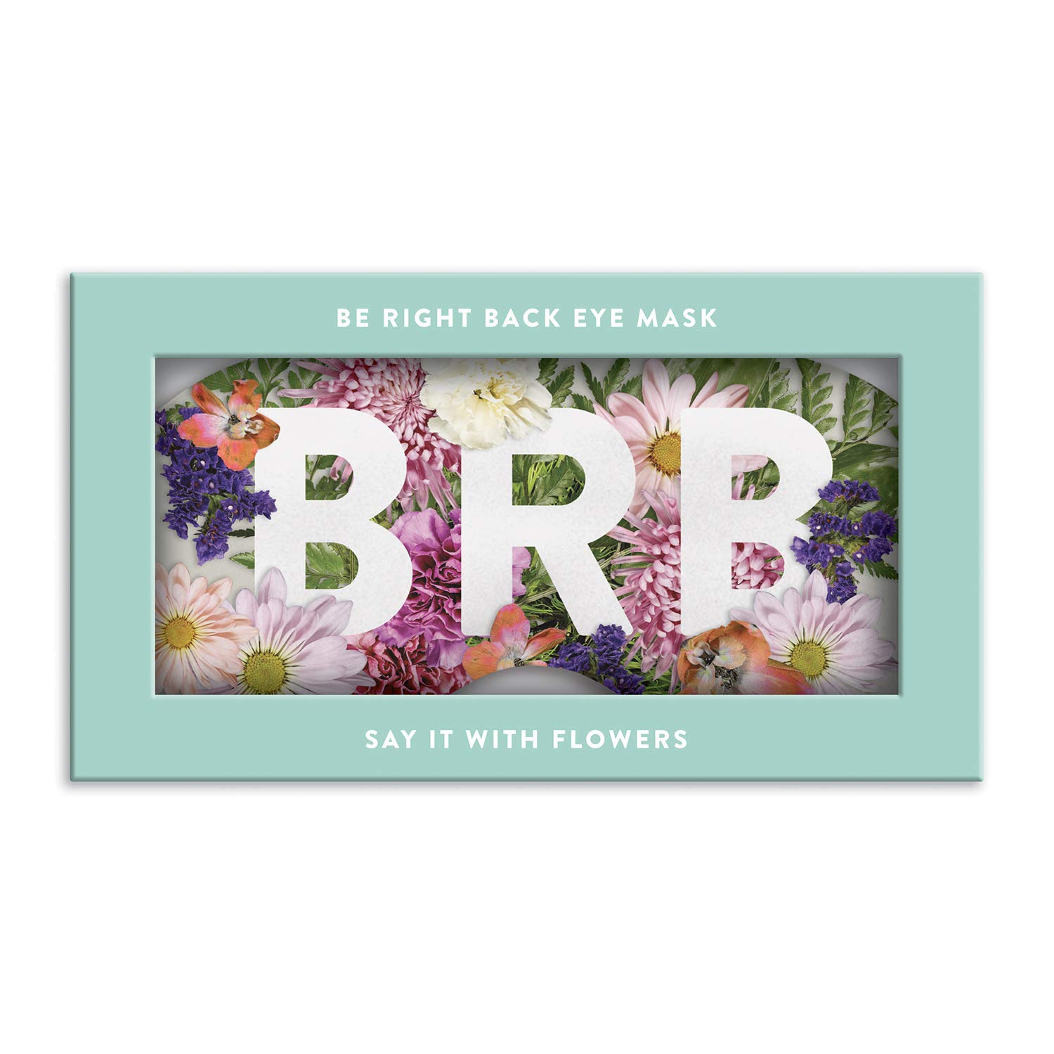 Say It with Flowers Be Right Back Eye Mask - Soothing Sleep Mask for Relaxation & Stress Relief - Perfect for Travel, Work Breaks & Home Spa