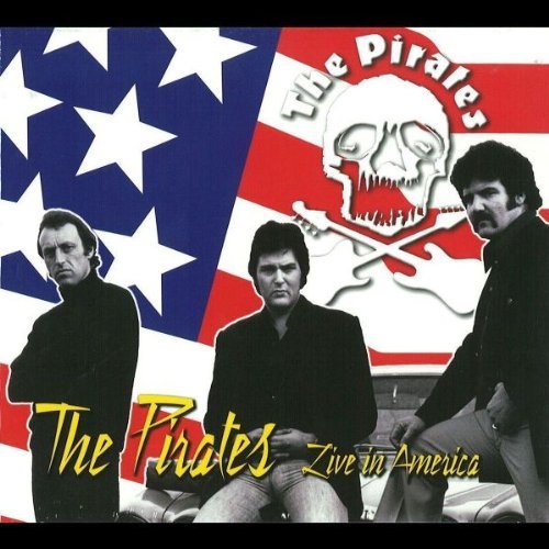 The Pirates - Live in America 1978 (Remastered 2009) | Classic Rock Vinyl Record | Perfect for Collectors & Music Lovers