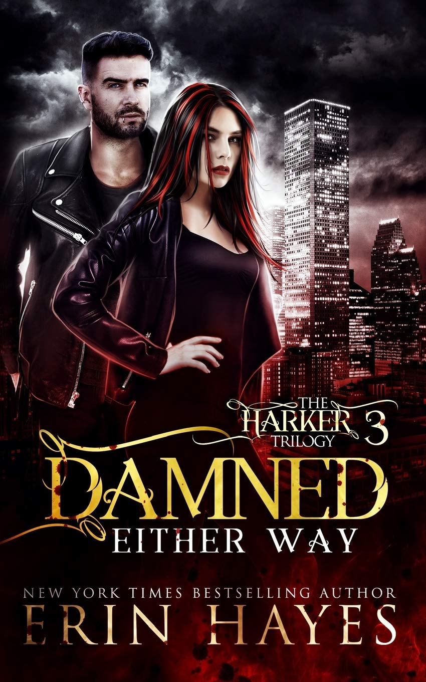 Damned Either Way (The Harker Trilogy Book 1) - Gothic Horror Novel, Vampire Fiction, Dark Fantasy - Perfect for Halloween Reading & Book Club Discussions