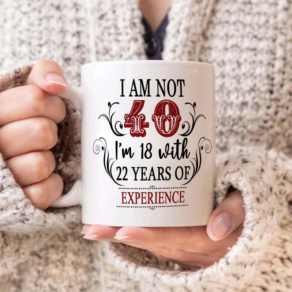 FirseBUY 40th Birthday Gifts for Women & Men - Funny 18 with 22 Years Experience Coffee Mug - 11oz Ceramic Cup for Wife, Husband, Sister, Brother, Friend, Coworker - Perfect for Office, Home & Anniversary Celebrations