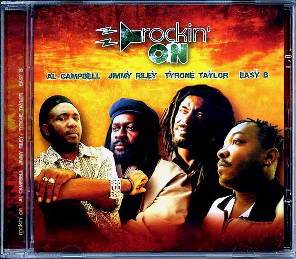 Al Campbell, Tyrone Taylor, Easy B, Jimmy Riley CD - Rockin On Reggae Music Album | Perfect for Parties, Relaxation & Reggae Lovers