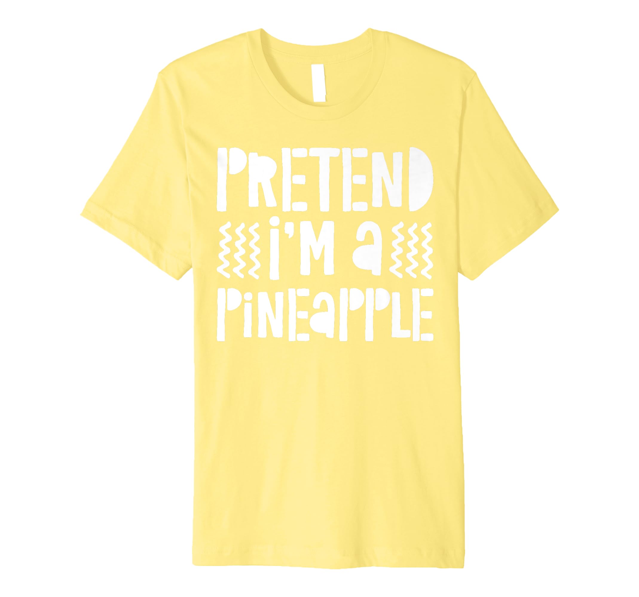 Funny Pretend I'm A Pineapple T-Shirt - Premium Cotton Pineapple Costume Shirt for Adults - Perfect for Halloween, Cosplay & Tropical Theme Parties