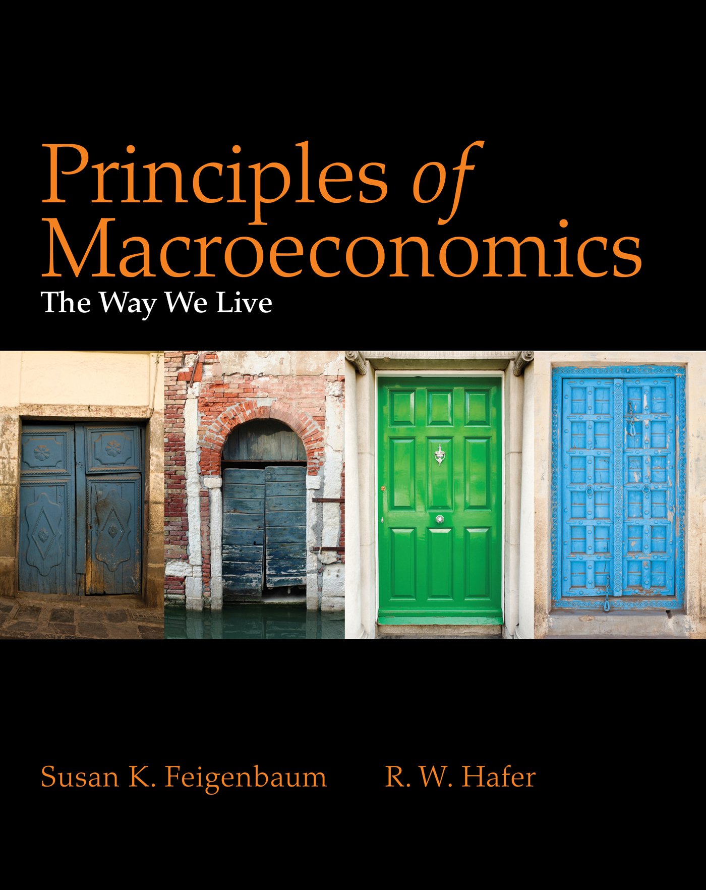Principles of Macroeconomics: Understanding Modern Economic Systems for Students & Professionals | Textbook for College Courses & Self-Study