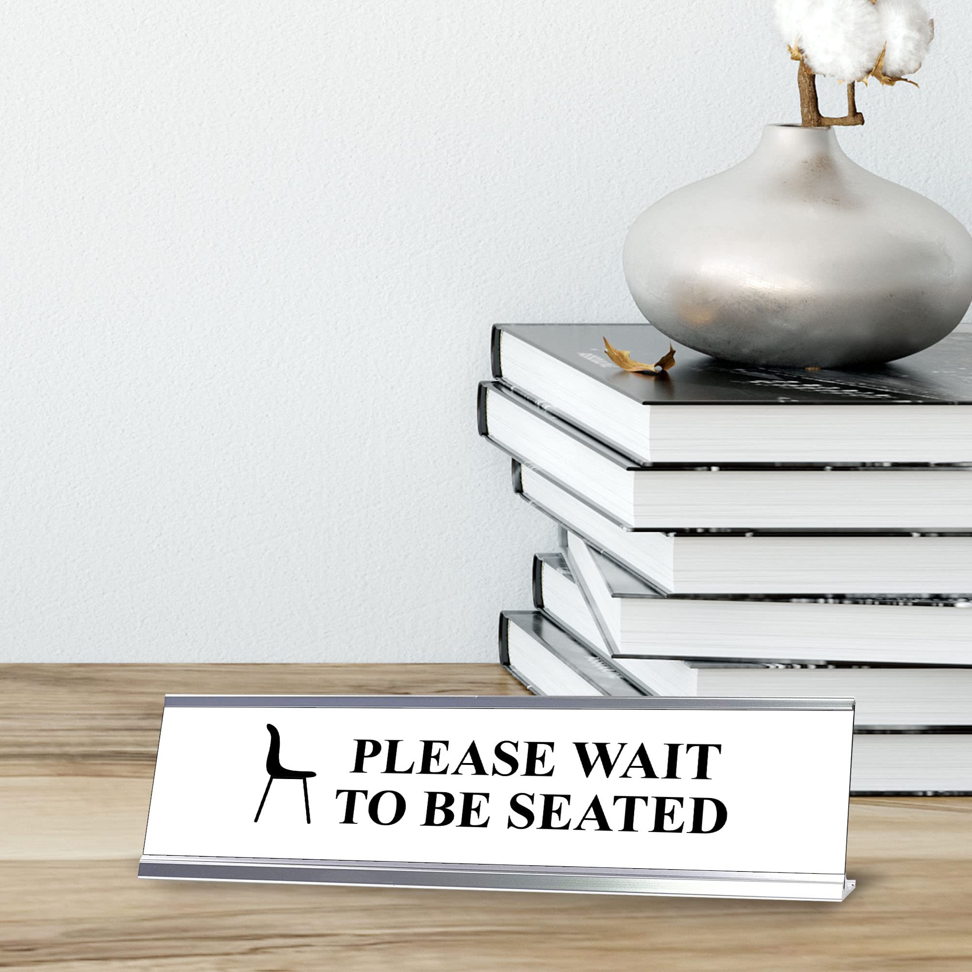 Silver Frame Desk Sign (2x8 Inches) - 'Please Wait to Be Seated' Sign for Restaurants, Offices & Reception Areas