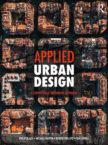 Applied Urban Design: A Contextually Responsive Approach for Sustainable City Planning | Perfect for Architects & Urban Planners