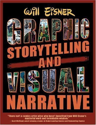 Graphic Storytelling by Will Eisner - North Light Books (2001) | Comic Creation Guide, Visual Narrative Techniques for Artists & Writers | Perfect for Aspiring Comic Book Creators